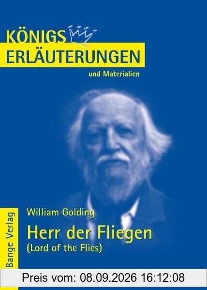 Königs Erläuterungen und Materialien. William Golding: Herr der Fliegen - Lord of the Flies