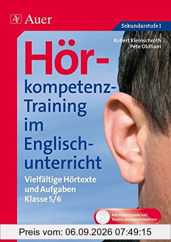 Hörkompetenz-Training im Englischunterricht 5-6: Vielfältige Hörtexte und Aufgaben (5. und 6. Klasse) (Hörkompetenz-Training Sekundarstufe)