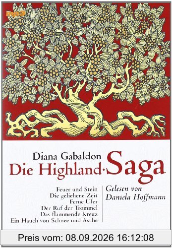 Die Highland-Saga: MP3: Feuer und Stein / Die geliehene Zeit / Ferne Ufer / Der Ruf der Trommel / Das flammende Kreuz / Ein Hauch von Schnee und Asche