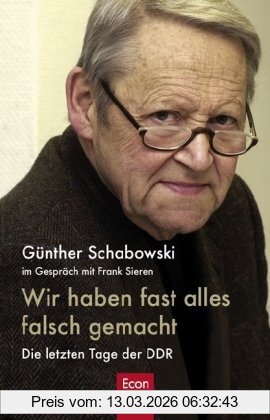 Frank Sieren Wir Haben Fast Alles Falsch Gemacht, Die Letzten Tage Der Ddr