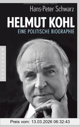 Schwarz, Hans Peter Helmut Kohl, Eine Politische Biographie
