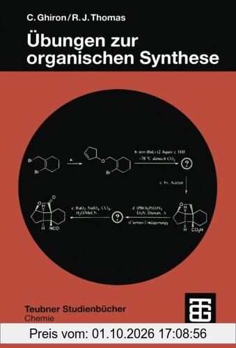 Übungen zur organischen Synthese (Teubner Studienbücher Chemie) (German Edition)