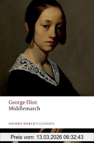 George Eliot Middlemarch (Oxford World's Classics)