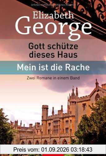 Gott schütze dieses Haus/Mein ist die Rache: Roman