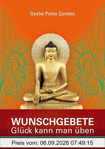 Wunschgebete: Glück kann man üben