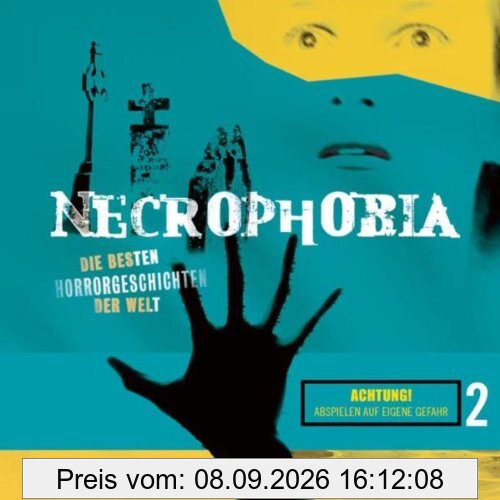 Necrophobia - Die besten Horrorgeschichten der Welt: Necrophobia - Folge 2: Die besten Horrorgeschichten der Welt. gekürzte Romanfassung: TEIL 2