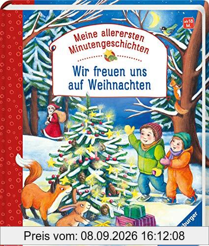Wir freuen uns auf Weihnachten (Meine allerersten Minutengeschichten)