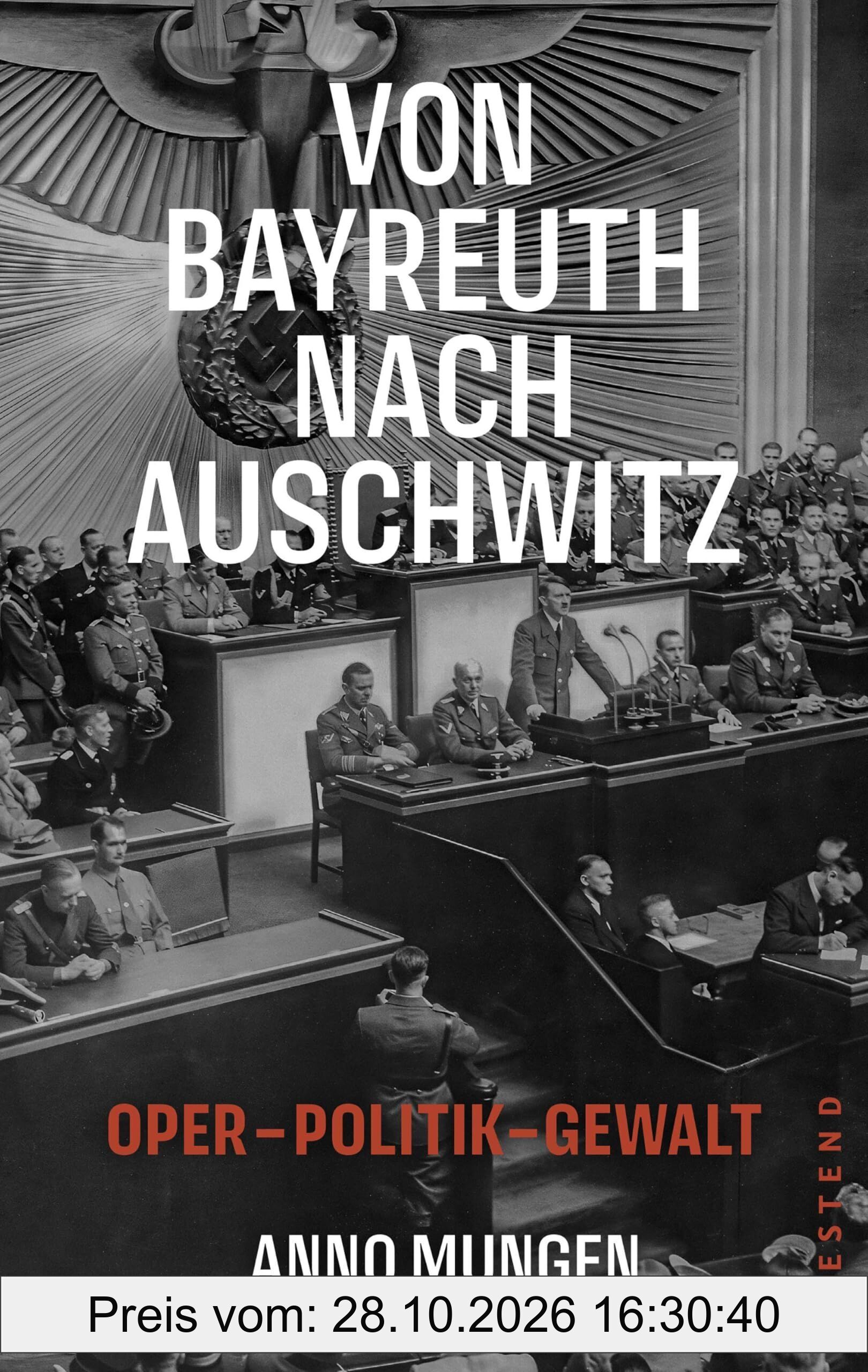 Von Bayreuth nach Auschwitz