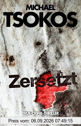 Zersetzt: True-Crime-Thriller