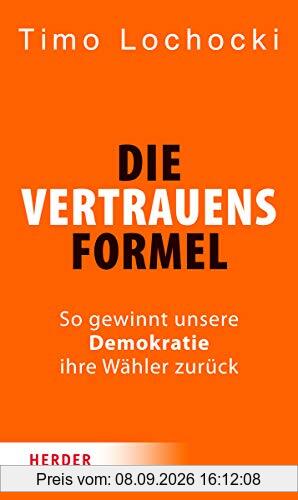 Die Vertrauensformel: So gewinnt unsere Demokratie ihre Wähler zurück