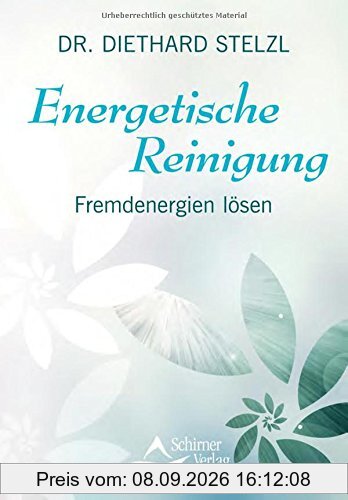 Energetische Reinigung: Fremdenergien lösen