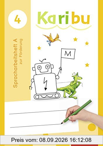 Karibu - Ausgabe 2016: Spracharbeitsheft 4 zur Förderung