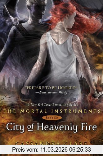 Cassandra Clare City Of Heavenly Fire (The Mortal Instruments, Band 6)