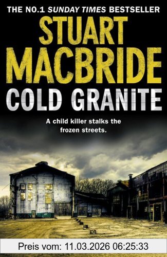 Stuart MacBride Cold Granite (Logan Mcrae)
