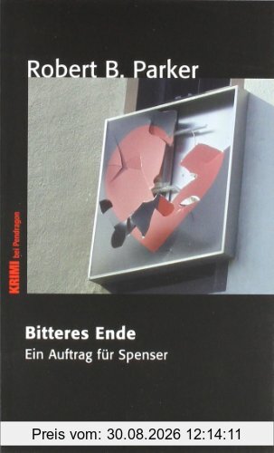 Bitteres Ende: Ein Auftrag für Spenser