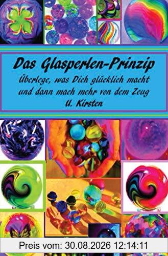Das Glasperlen - Prinzip