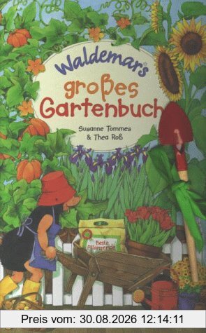 Waldemars großes Gartenbuch