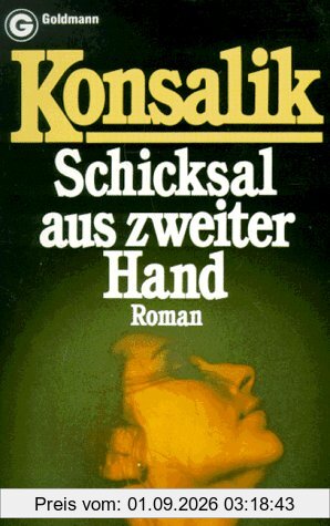 Schicksal aus zweiter Hand.