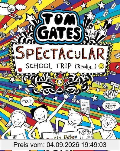 Tom Gates 17: Spectacular School Trip (Really.)