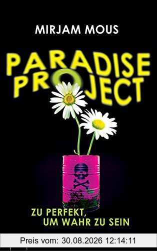 Paradise Project: Der Schein lügt