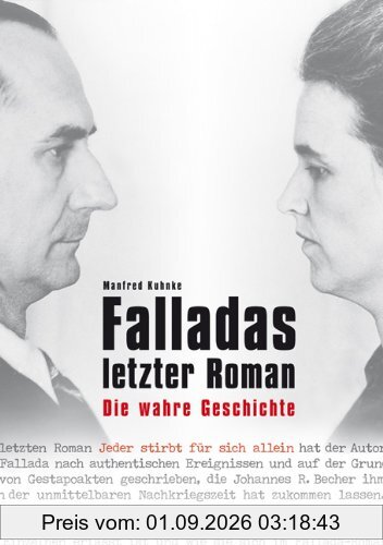 Falladas letzter Roman: Die wahre Geschichte