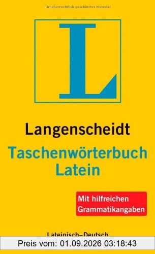 Langenscheidt Taschenwörterbuch Latein: Lateinisch-Deutsch/Deutsch-Lateinisch: Lateinisch-Deutsch / Deutsch-Lateinisch. Rund 60.000 Stichwörter und ... Latein (Langenscheidt Taschenwörterbücher)