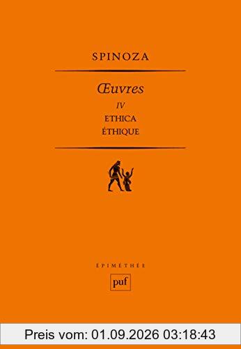 Oeuvres. Vol. 4. Ethica. Ethique