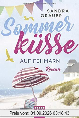 Sommerküsse auf Fehmarn: Roman