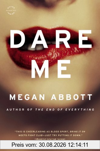 Dare Me: A Novel