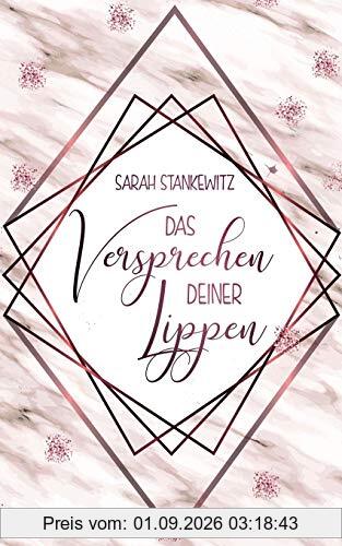 Das Versprechen deiner Lippen