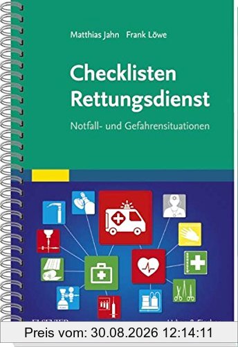 Checklisten Rettungsdienst: Notfall- und Gefahrensituationen
