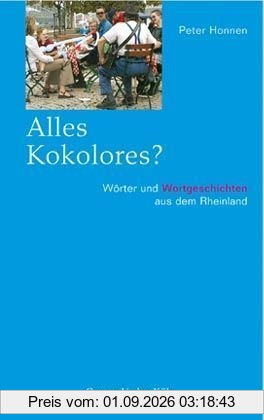 Alles Kokolores? Wörter und Wortgeschichten aus dem Rheinland