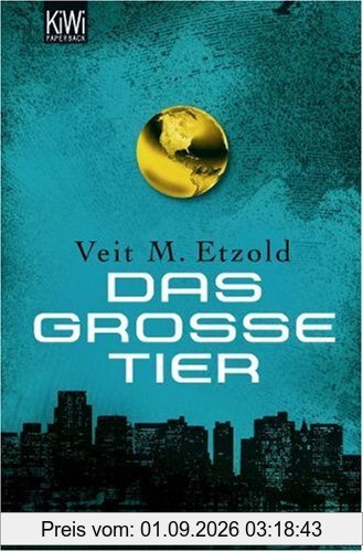 Das große Tier: Thriller