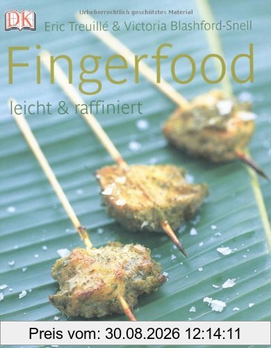 Fingerfood: Leicht & raffiniert