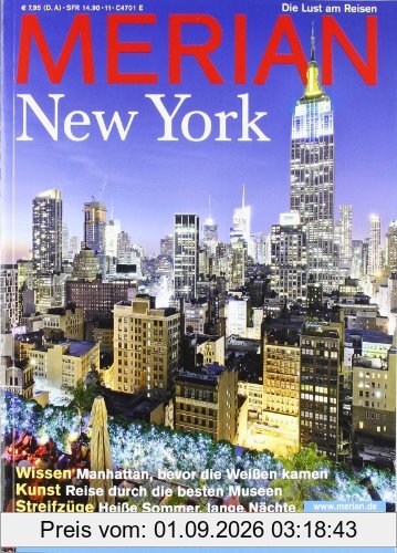 MERIAN New York: Wissen Manhatten, bevor die Weißen kamen / Kunst Reise durch die besten Museen / Streifzüge / Heiße Sommer, lange Nächte (MERIAN Hefte)