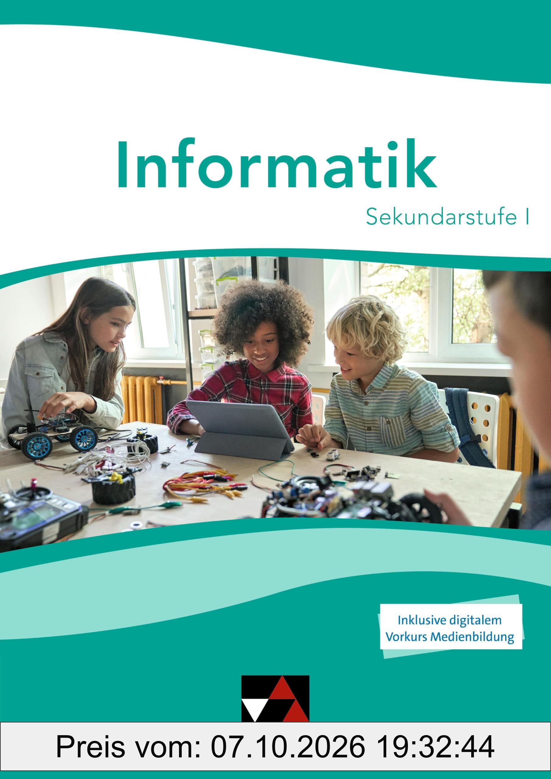 Informatik - Allgemeine Ausgabe: Sekundarstufe I