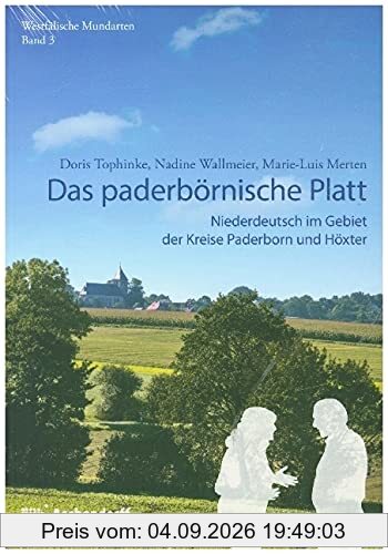 Paderbörnisch - Plattdeutsch im Paderborner Land (Westfälische Mundarten)