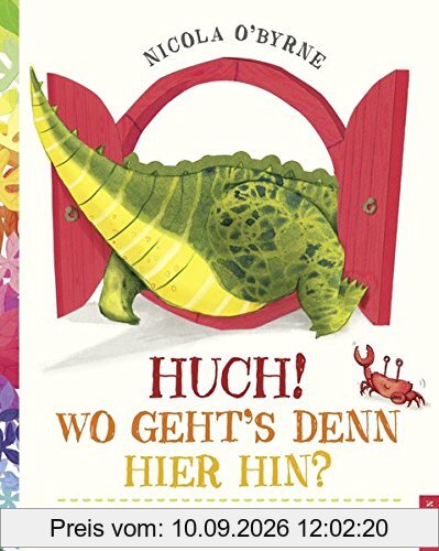 Huch! Wo geht's denn hier hin?: Hilf dem Krokodil - öffne die Türen!
