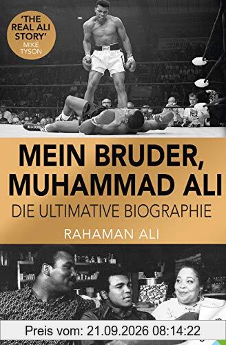 Mein Bruder, Muhammad Ali: Die definitive Biographie