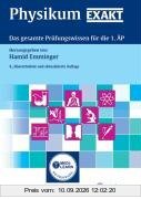 Physikum EXAKT: Das gesamte Prüfungswissen für die 1. ÄP
