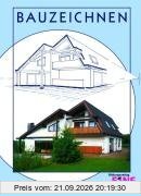 Bauzeichnen: Lehr-/Fachbuch