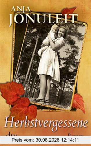 Herbstvergessene: Roman