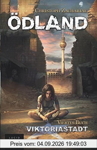 ÖDLAND Viertes Buch Viktoriastadt