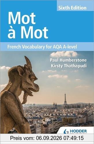 Mot à Mot Sixth Edition: French Vocabulary for AQA A-level