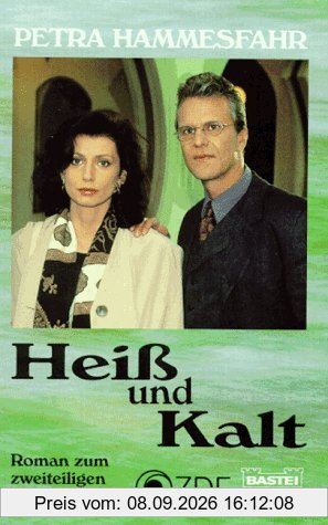 Heiß und kalt. Roman zum zweiteiligen Fernsehfilm im ZDF.