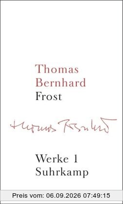 Werke in 22 Bänden: Band 1: Frost: Bd. 1