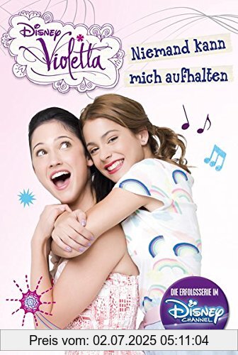 Die Buchhandlung in Oelde hat das Buch Disney Violetta - Niemand kann mich aufhalten: Band 3