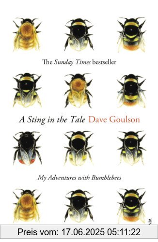 Binding : Taschenbuch, Label : Vintage, Publisher : Vintage, NumberOfItems : 1, medium : Taschenbuch, numberOfPages : 288, publicationDate : 2014-04-24, releaseDate : 2014-04-24, authors : Dave Goulson, languages : english, ISBN : 0099575124