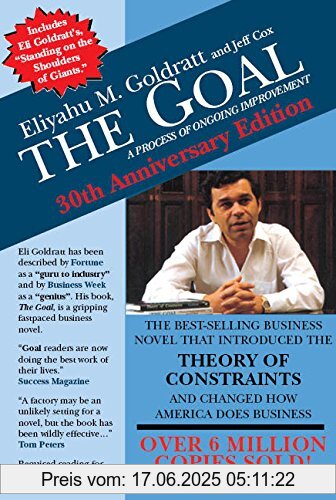 Binding : Taschenbuch, Edition : Revised, 25th A., Label : North River Pr Inc, Publisher : North River Pr Inc, NumberOfItems : 1, PackageQuantity : 1, medium : Taschenbuch, numberOfPages : 408, publicationDate : 2012-06-01, authors : Goldratt, Eliyahu M., Jeff Cox, languages : english, ISBN : 0884271951