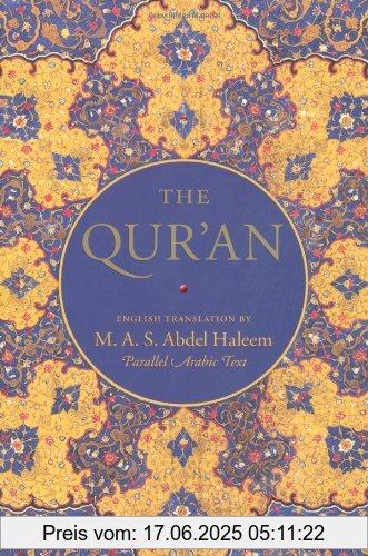 Binding : Gebundene Ausgabe, Edition : Blg Rev, Label : Oxford University Press, Publisher : Oxford University Press, NumberOfItems : 1, PackageQuantity : 1, medium : Gebundene Ausgabe, numberOfPages : 624, publicationDate : 2010-04-08, translators : Haleem, M. A. S. Abdel, languages : english, ISBN : 019957071X